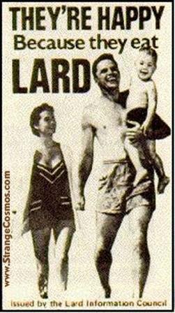 They're-happy-because-they-eat-lard.jpg