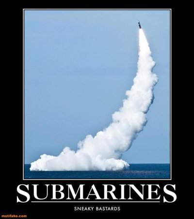 Submarines sneaky bastards.jpg