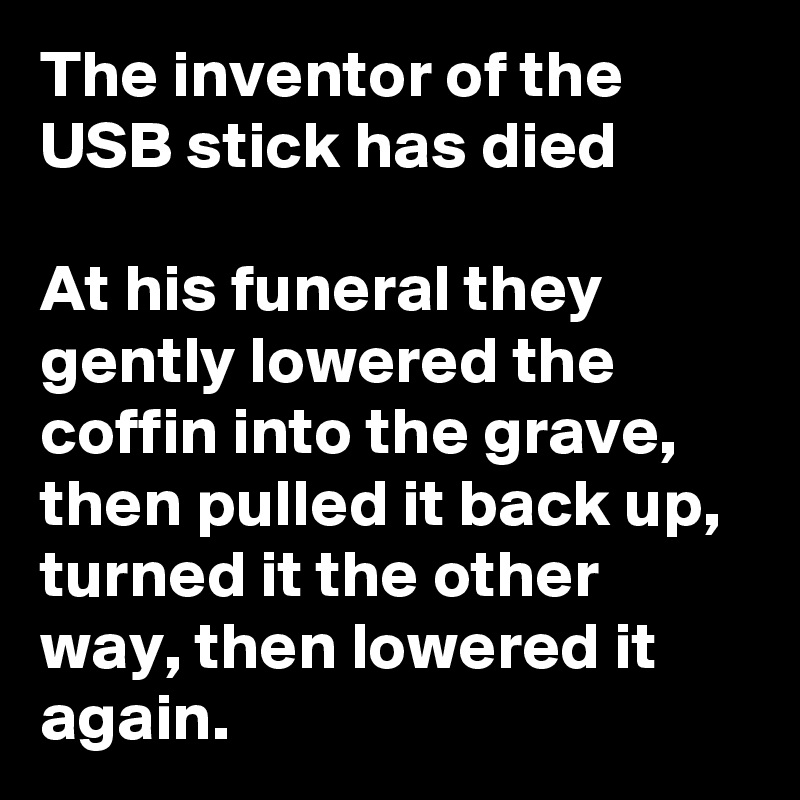 The-inventor-of-the-USB-stick-has-died-At-his-fune